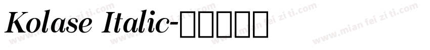 Kolase Italic字体转换
